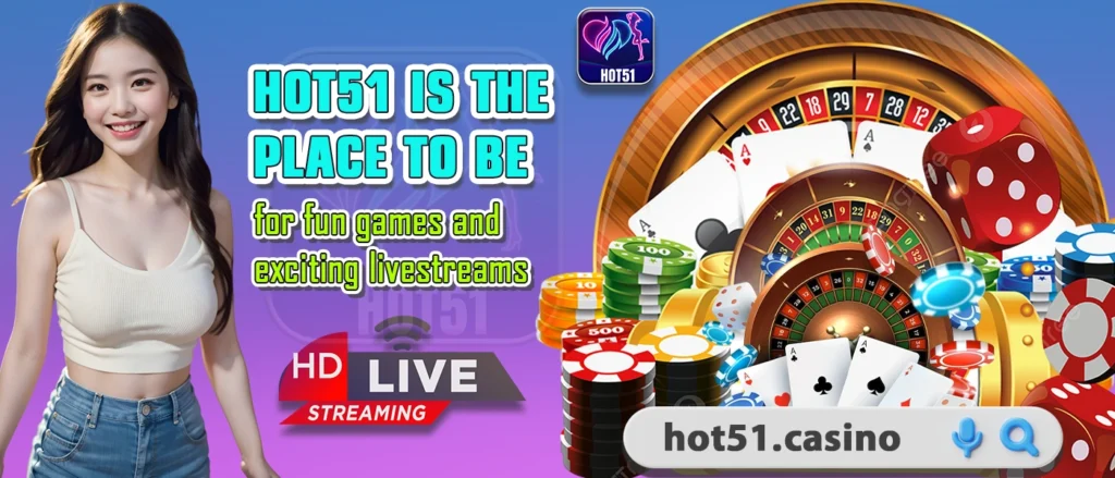 HOT51 apk mod casino and live stream