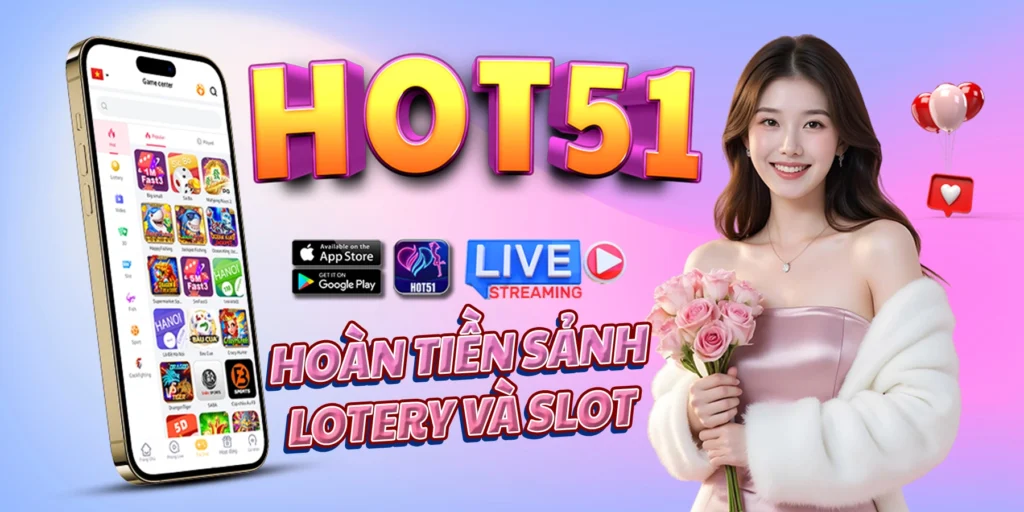 HOT51 apk mod casino and live stream game slot